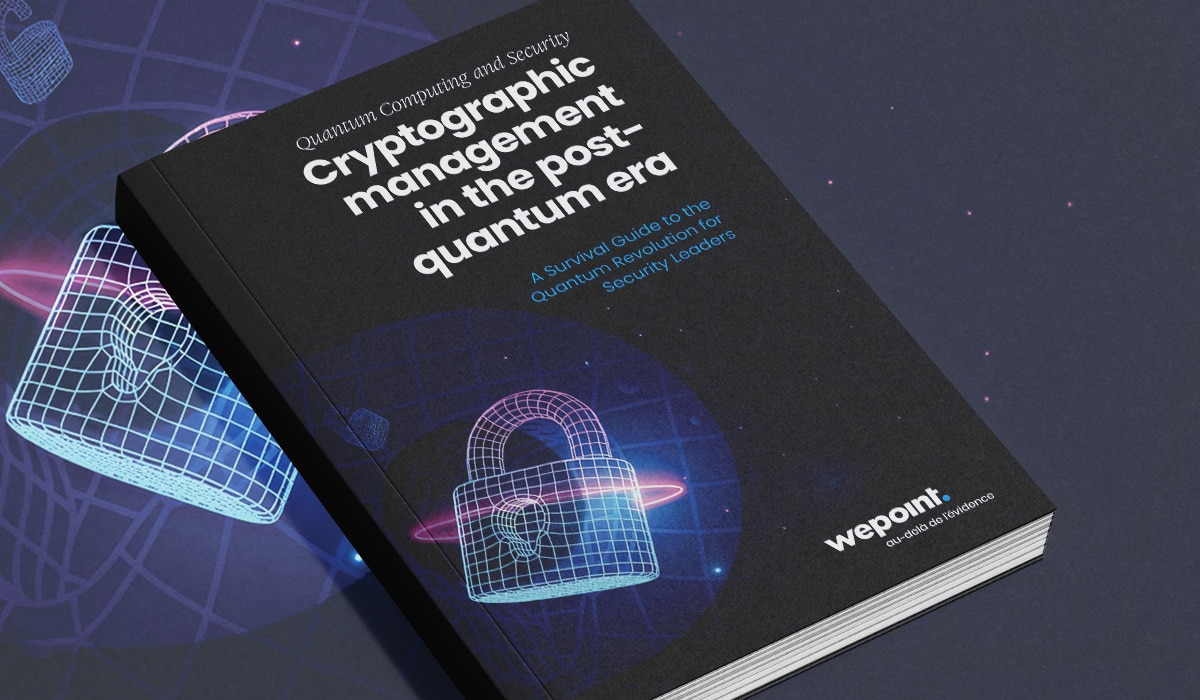 White paper Cryptographic Management in the Post-Quantum Era Wepoint